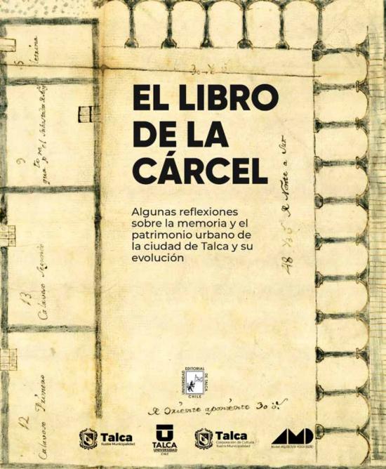 Portada de El libro de la cárcel, que muestra el plano de la cárcel de Talca construida a fines del siglo XVIII